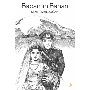 Babamın Baharı - Şener Kızıldoğan