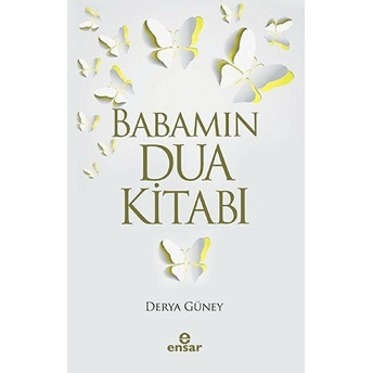 Babamın Dua Kitabı Derya Güney