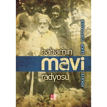 Babamın Mavi Radyosu Şekip Yurttaşer