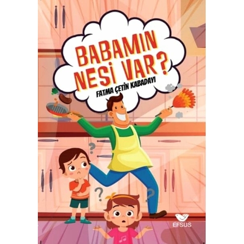 Babamın Nesi Var? Fatma Çetin Kabadayı