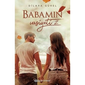 Babamın Vasiyeti - 2 Dilara Gürel