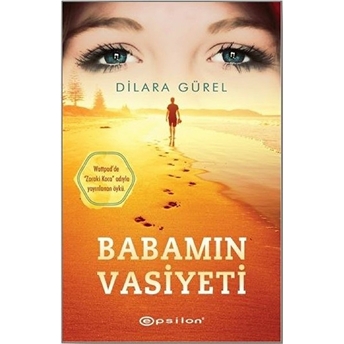 Babamın Vasiyeti Dilara Gürel