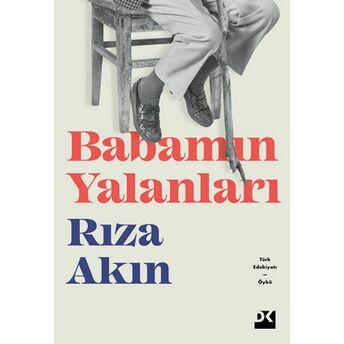 Babamın Yalanları Rıza Akın