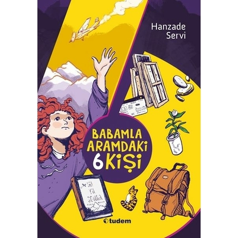 Babamla Aramdaki 6 Kişi Hanzade Servi