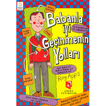 Babanla Iyi Geçinmenin Yolları