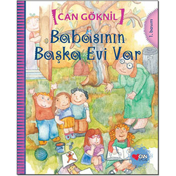 Babasının Başka Evi Var Can Göknil