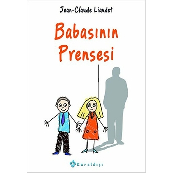 Babasının Prensesi Jean-Claude Liaudet