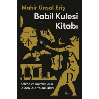 Babil Kulesi Kitabı Mahir Ünsal Eriş