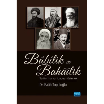 Bâbîlik Ve Bahâîlik Fatih Topaloğlu