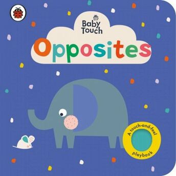 Baby Touch: Opposites Ciltli Kolektif