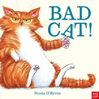 Bad Cat! Nicola O'Byrne