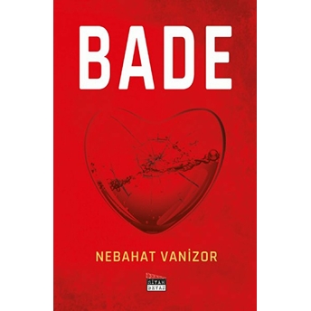 Bade - Nebahat Vanizor