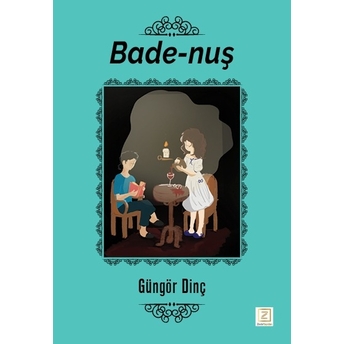 Bade-Nuş Güngör Dinç