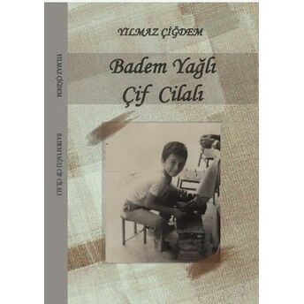 Badem Yağlı Çif Cilalı Yılmaz Çiğdem