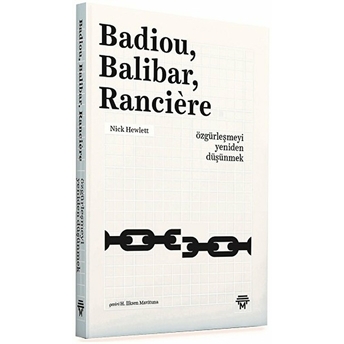 Badiou, Balibar, Ranciere Nick Hewlett