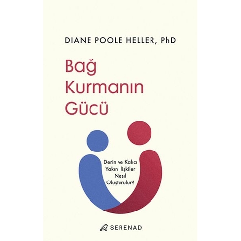 Bağ Kurmanın Gücü Diane Poole Heller