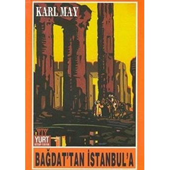 Bağdat’tan Istanbul’a Karl May