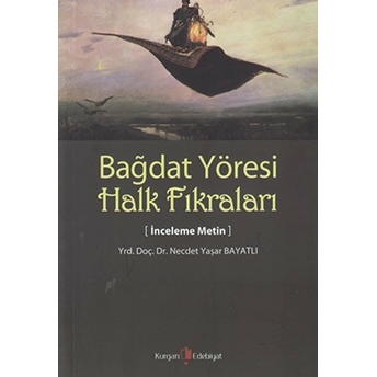 Bağdat Yöresi Halk Fıkraları-Necdet Yaşar Bayatlı