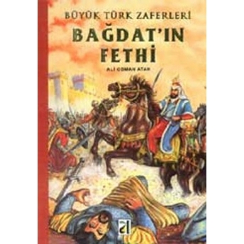 Bağdat'ın Fethi Ali Osman Atak