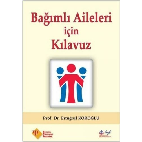 Bağımlı Aileleri Için Kılavuz