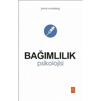 Bağımlılık Psikolojisi Jenny Svanberg