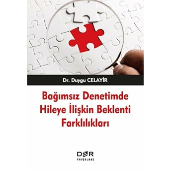 Bağımsız Denetimde Hileye Ilişkin Beklenti Farklılıkları