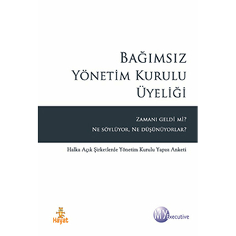 Bağımsız Yönetim Kurulu Üyeliği Kolektif