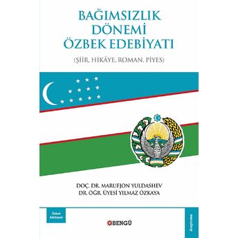 Bağımsızlık Dönemi Özbek Edebiyatı Hüseyin Baydemir