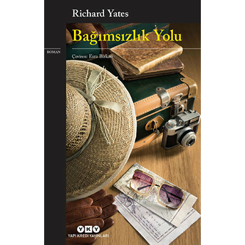 Bağımsızlık Yolu - Modern Klasikler Richard Yates