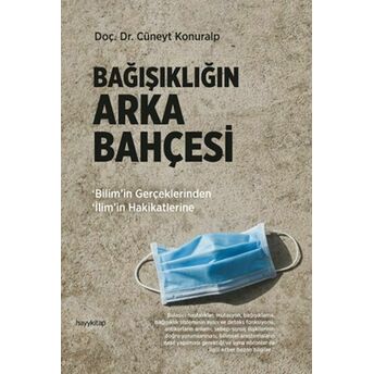 Bağışıklığın Arka Bahçesi Doç. Dr. Cüneyt Konuralp