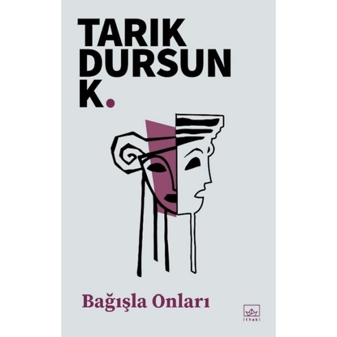 Bağışla Onları Tarık Dursun K.