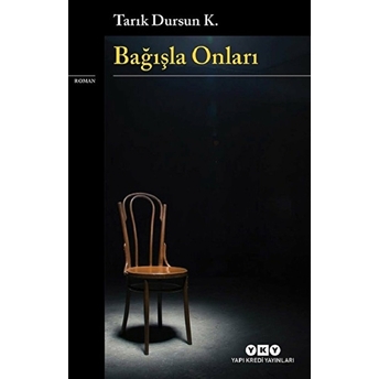 Bağışla Onları Tarık Dursun K.