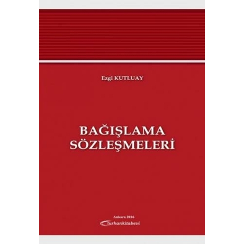 Bağışlama Sözleşmeleri - Ezgi Kutluay