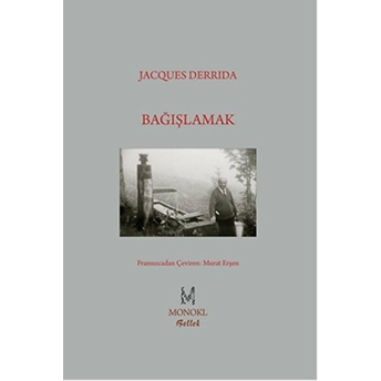 Bağışlamak Jacques Derrida