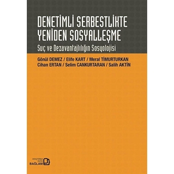 Bağlam Yayınları Denetimli Serbestlikte Yeniden Sosyalleşme - Kolektif - Bağlam Yayınları