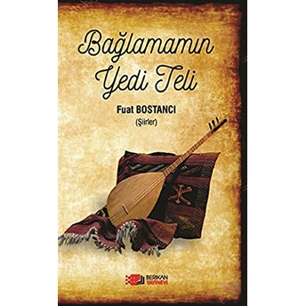 Bağlamamın Yedi Teli - Fuat Bostancı