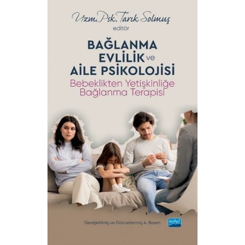 Bağlanma Evlilik Ve Aile Psikolojisi - Kolektif