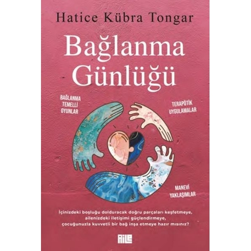 Bağlanma Günlüğü Hatice Kübra Tongar