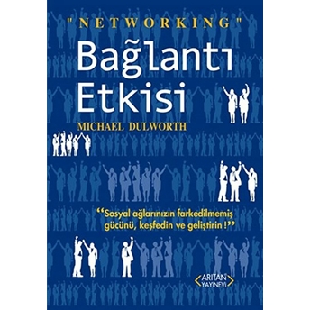 Bağlantı Etkisi Michael Dulworth