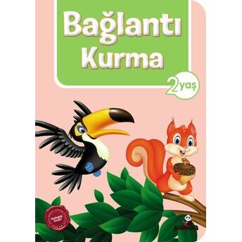 Bağlantı Kurma 2 Yaş Pedagog Afife Çoruk