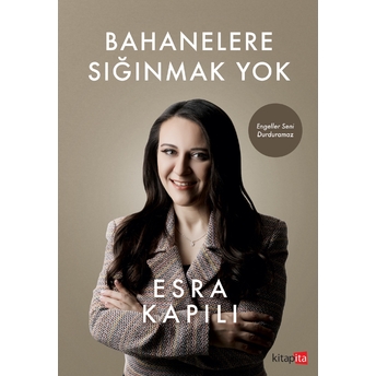 Bahanelere Sığınmak Yok Esra Kapılı