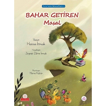 Bahar Getiren Masal