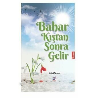 Bahar Kıştan Sonra Gelir Sedat Şeran