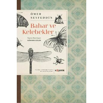 Bahar Ve Kelebekler Ömer Seyfeddin