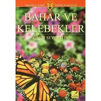 Bahar Ve Kelebekler Ömer Seyfettin