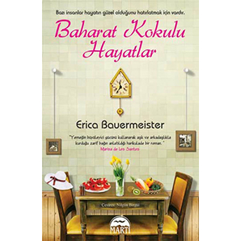 Baharat Kokulu Hayatlar Erica Bauermeister