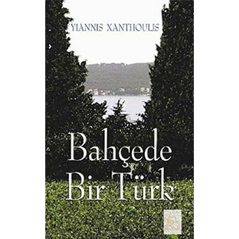 Bahçede Bir Türk Yiannis Xanthoulis