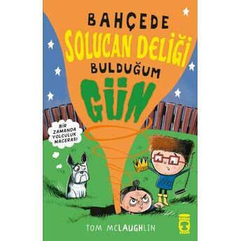 Bahçede Solucan Deliği Bulduğum Gün Tom Mclaughlin