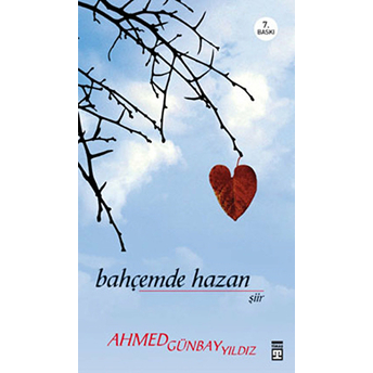 Bahçemde Hazan Ahmed Günbay Yıldız