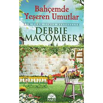 Bahçemde Yeşeren Umutlar (Cep Boy) Debbie Macomber